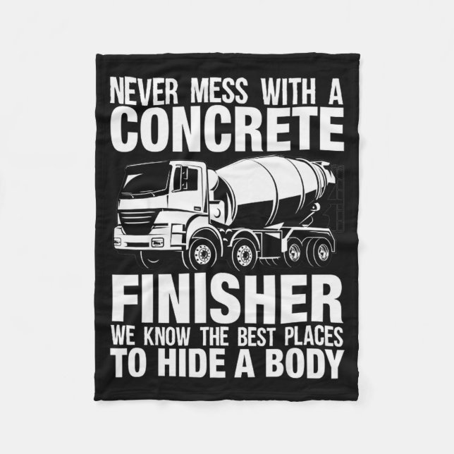 Funny Concrete Finisher Hide A Body Joke Mixer Tru Fleece Blanket (Front)
