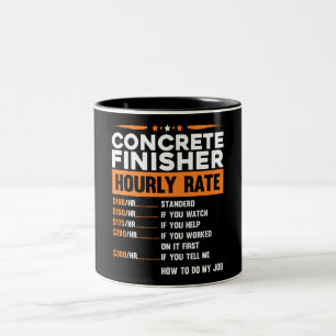 Funny Concrete Finisher Hourly Rate Two-Tone Coffee Mug