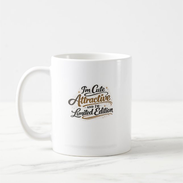 Funny Confidence Quote Design Coffee Mug (Left)