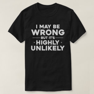 Funny Confidence Quote Typography Design T-Shirt