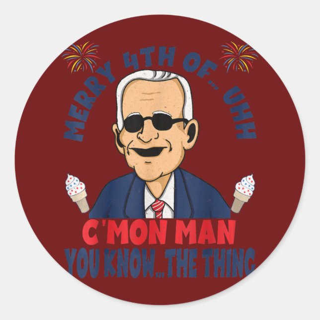 Funny Confused Joe Biden Merry 4th of C'mon Man Classic Round Sticker (Front)
