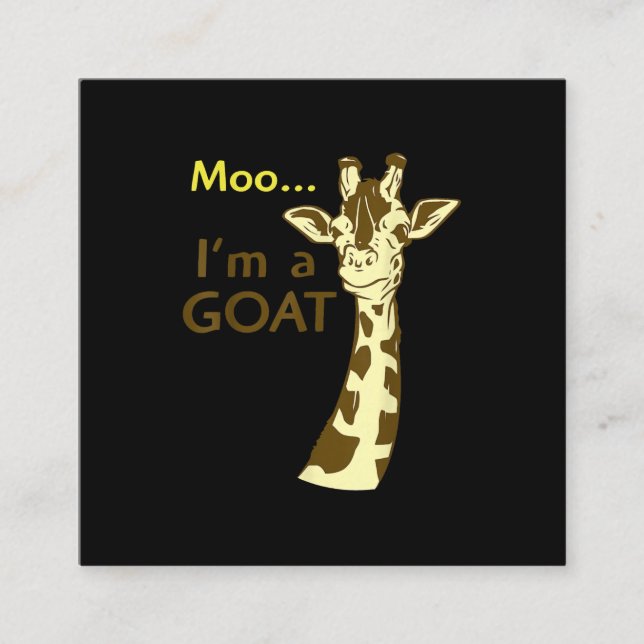 Funny Confusing Giraffe Moo I am A Goat Square Business Card (Front)