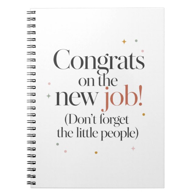 Funny Congrats on the New Job Notebook (Front)