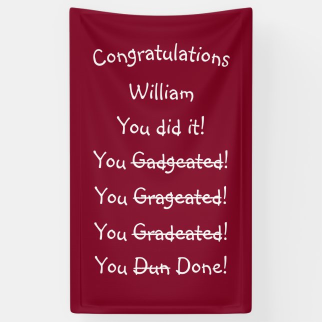 Funny Congratulations Graduate Graduation Party Banner (Vertical)