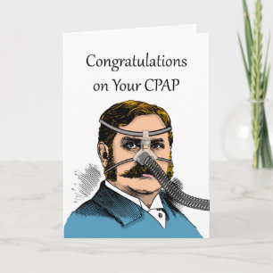 Funny Congratulations on CPAP, Mustache Man Card