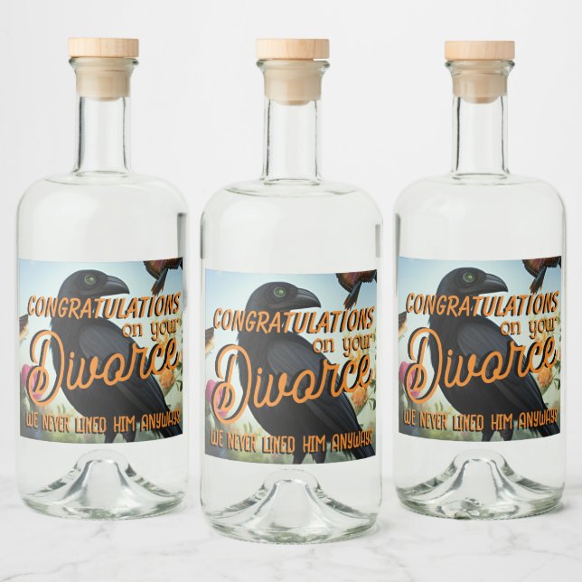 Funny Congratulations on Divorce Crow Artistic Liquor Bottle Label (Bottles)