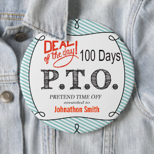 Funny Congratulations Promoted to Pretend Time Off 6 Cm Round Badge