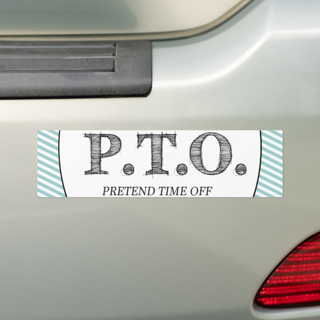 Funny Congratulations Promoted to Pretend Time Off Bumper Sticker (On Car)