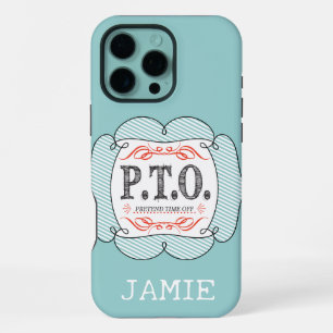 Funny Congratulations Promoted to Pretend Time Off iPhone 16 Pro Max Case