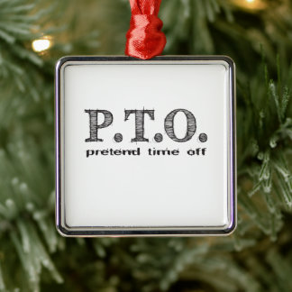 Funny Congratulations Promoted to Pretend Time Off Metal Tree Decoration