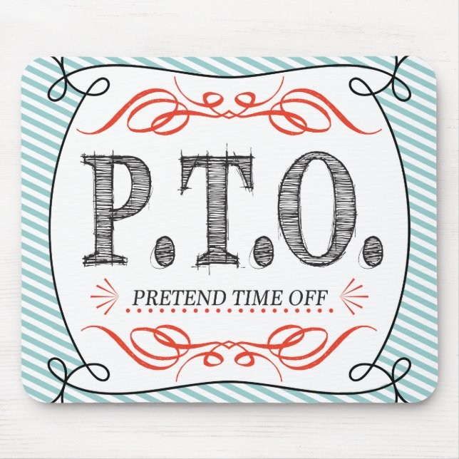 Funny Congratulations Promoted to Pretend Time Off Mouse Mat (Front)