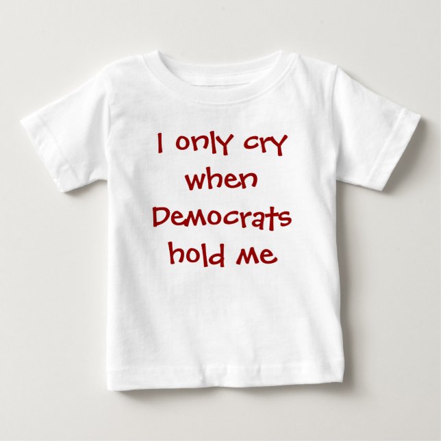 Funny Conservative Baby T-Shirt (Front)