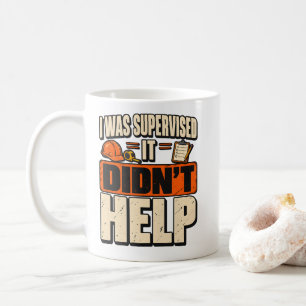 Funny Construction Supervisor T-Shirt Coffee Mug