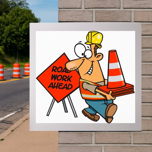 Funny Construction Worker Road Work Ahead Sign (Creator Uploaded)