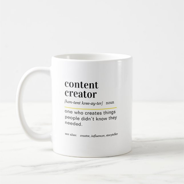 Funny Content Creator Definition Gift Coffee Mug (Left)