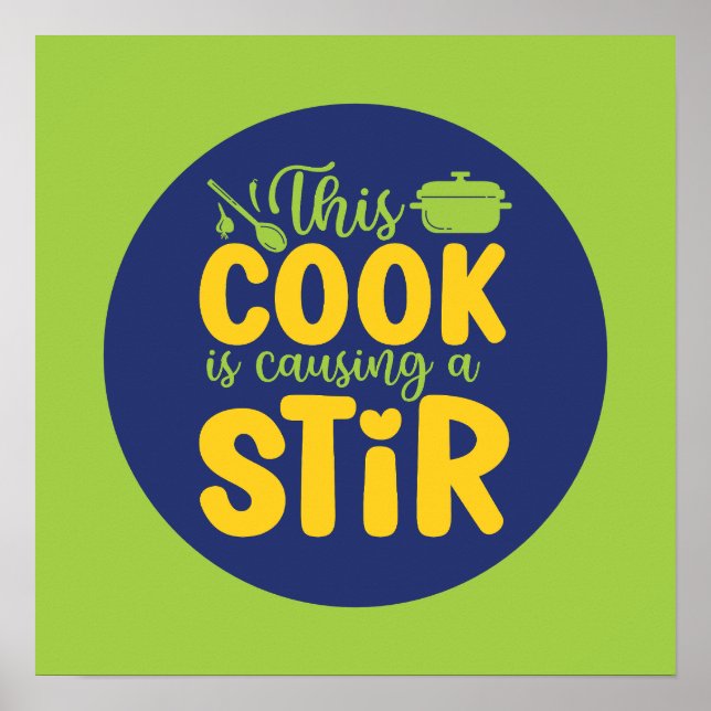 Funny Cook Causing A Stir Retro Cooking Art Deco Poster (Front)