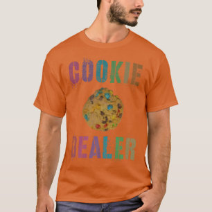 Funny COOKIE DEALER Home Bakery Squad Cookie Bakin T-Shirt