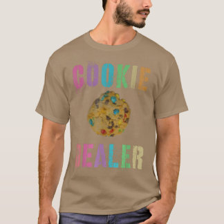 Funny COOKIE DEALER Home Bakery Squad Cookie Bakin T-Shirt