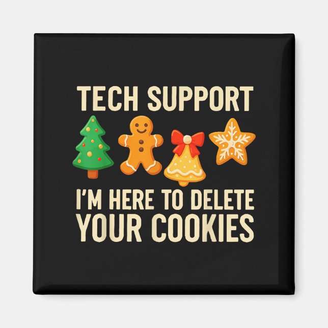 Funny Cookies Christmas Gingerbread Tech Suprt Men Magnet (Front)
