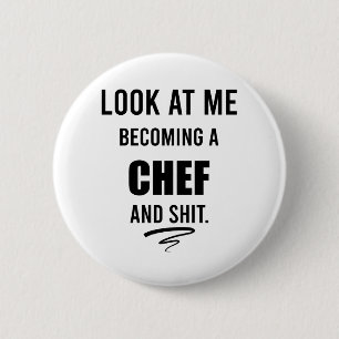 Funny Cooking Gift For Chef Funny Chef Shirt 6 Cm Round Badge