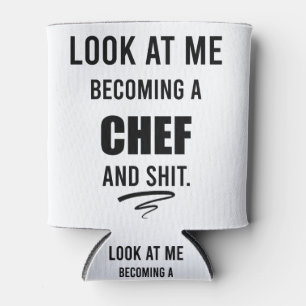 Funny Cooking Gift For Chef Funny Chef Shirt Can Cooler