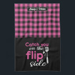 Funny Cooking Pun Catch You on The Flip Side Plaid Tea Towel<br><div class="desc">Funny and cool kitchen towel to make cooking more fun. Personalised gift for family and friends who love cooking, baking and trying new recipe in the kitchen. Customise the wording to fit your occasion. You can use the Design Tool to further change the font type, font colour and font size....</div>