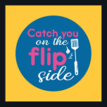 Funny Cooking Pun Typography Art Retro Colour Poster<br><div class="desc">Colourful typography art with retro and vibrant colours. Funny puns and quotes about food,  cooking,  baking and dining. Perfect decoration for your kitchen,  diner,  café,  bakery shop or restaurant. Background colour (the circle and the square) is customisable via the Design Tool.</div>