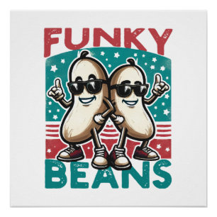 Funny Cool Beans Poster