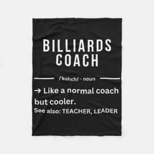 Funny Cool Billiards Coach Quote  Fleece Blanket