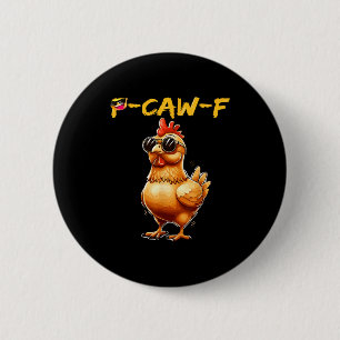 Funny Cool Chicken Sungles Caw F Humor For Men Wom 6 Cm Round Badge