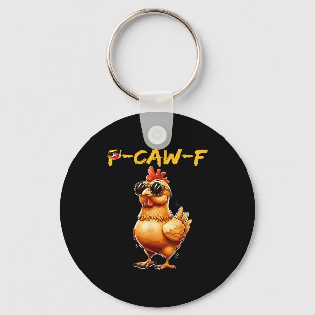 Funny Cool Chicken Sungles Caw F Humor For Men Wom Key Ring (Front)