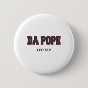 Funny Cool Da Pope Shirt God Bless Pope Leo Xiv Me 6 Cm Round Badge
