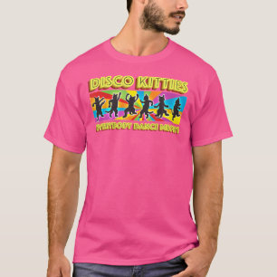 Funny Cool Disco Kitties Everybody Dance Meow Cat T-Shirt
