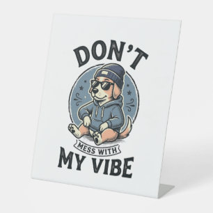 Funny Cool Dog Vibe Vintage Vector T-Shirt Design_ Pedestal Sign