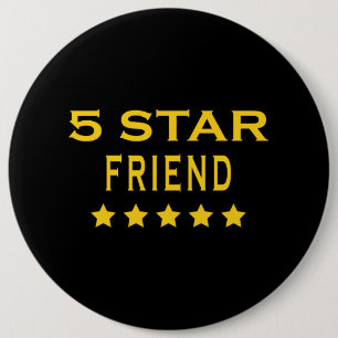 Funny Cool Gifts : Five Star Friend 6 Cm Round Badge