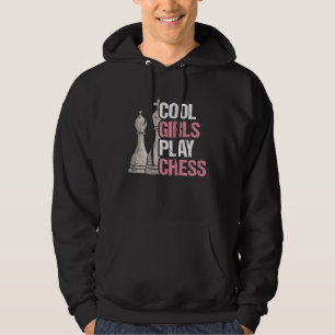 Funny Cool Girls play chess for chesslove for ches Hoodie