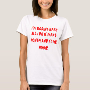Funny Cool Slogan Design T-Shirt
