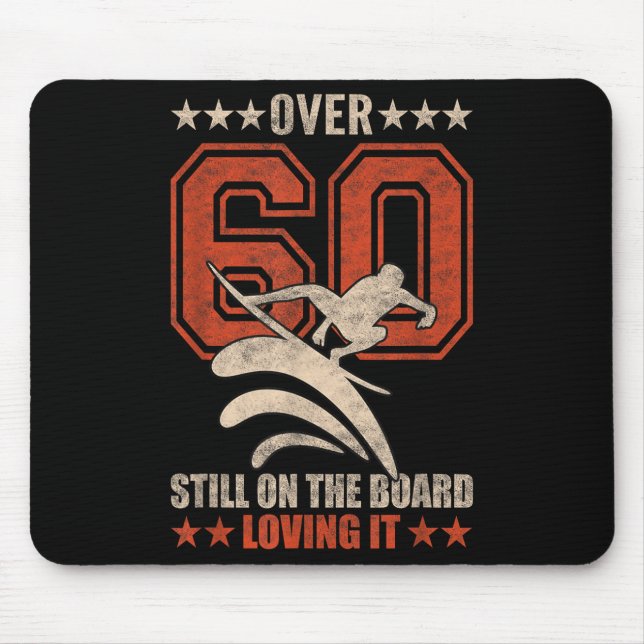 Funny Cool Surfer Dude Surfboard 60 Year Old Surfi Mouse Mat (Front)