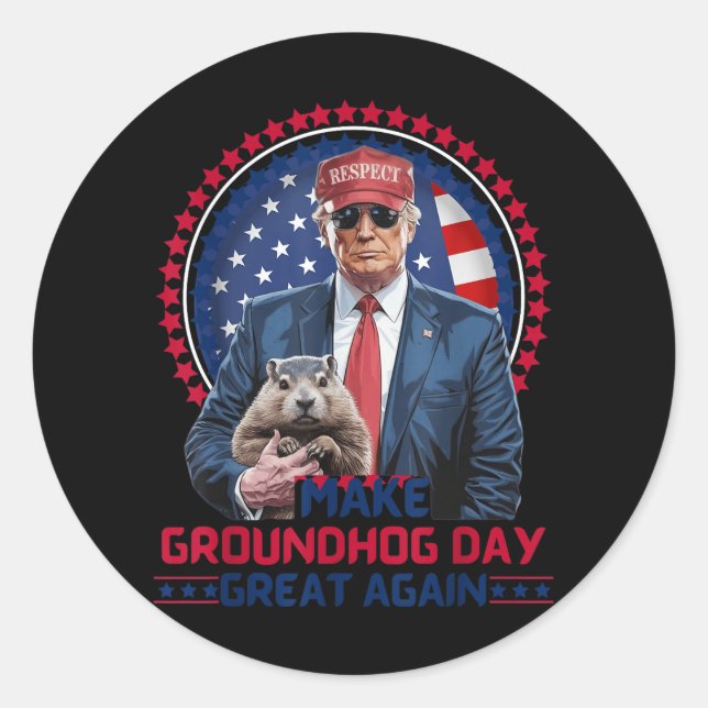 Funny Cool Trump Groundhog Make Groundhog Day Grea Classic Round Sticker (Front)