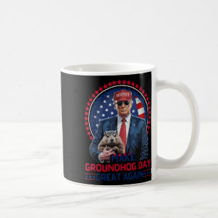 Funny Cool Trump Groundhog Make Groundhog Day Grea Coffee Mug