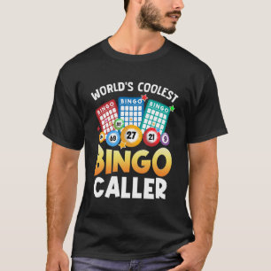 Funny Coolest Bingo Caller Gambling Bingo Player G T-Shirt