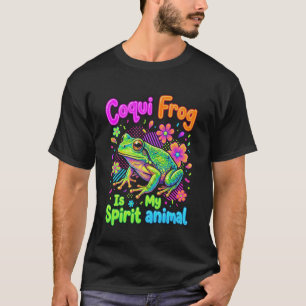 Funny Coqui Frog is My Spirit Animal Puerto Rico B T-Shirt