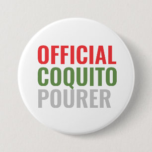 Funny Coquito 7.5 Cm Round Badge