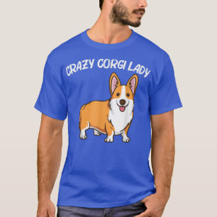 Funny Corgi Art For Women Mom Welsh Corgi Dog Anim T-Shirt