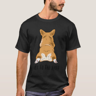 Funny Corgi Corgi Butt Corgi Sploot Corgi Mum Gift T-Shirt
