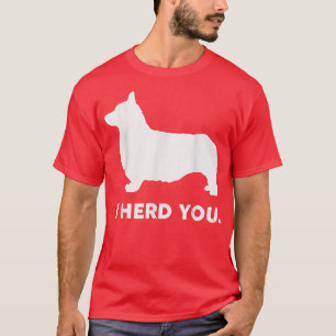 Funny Corgi, Corgi Gift, Herding Dog, Welsh Corgi, T-Shirt