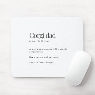 Funny Corgi Definition Corgi Dad Birthday Gift Mouse Mat
