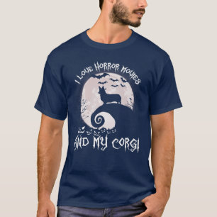 Funny Corgi Dog Lover I Love Horror Movies And My T-Shirt