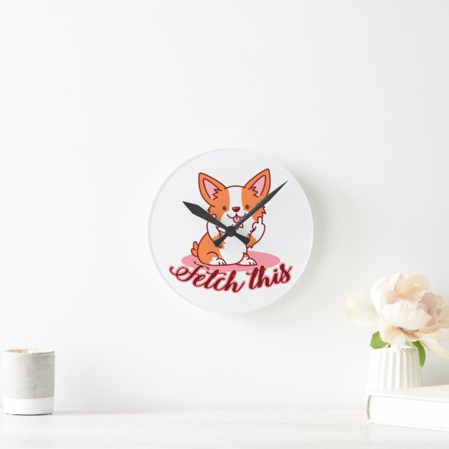 Funny Corgi Dog Middle Finger Fetch This Round Clock (Home)