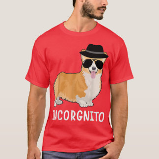 Funny Corgi Incorgnito Dog Lover  T-Shirt